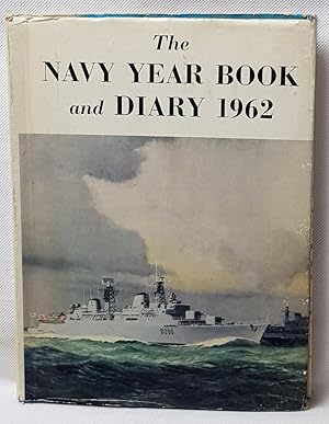The Navy Year Book and Diary 1962