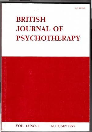 Seller image for British Journal of Psychotherapy | Vol 12 no 1 Autumn 1995 | Intellectual Dysfunction, Touching a Patient, The Use of Transference, Critique of a Kleinian Case Study, Psychoanalysis & Feminism: 20 Years On for sale by *bibliosophy*