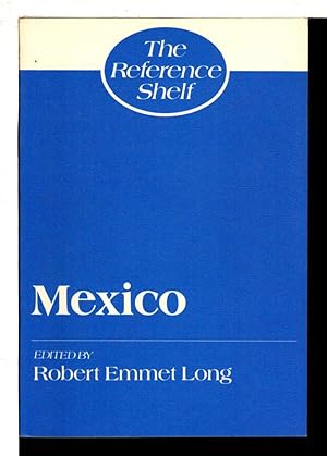 MEXICO: The Reference Shelf, Volume 58, Number 4.