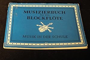 Musizierbuch für die Blockflöte mit Spielanweisung für die Blockflöte.