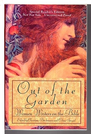 Seller image for OUT OF THE GARDEN: Women Writers on the Bible. for sale by Bookfever, IOBA  (Volk & Iiams)