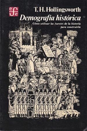 Image du vendeur pour DEMOGRAFIA HISTORICA.COMO UTILIZAR LAS FUENTES DE LA HISTORIA PARA CONSTRUIRLA mis en vente par Asilo del libro