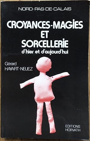 Seller image for Croyances-Magies et Sorcellerie d'hier et d'aujourd'hui for sale by Le Songe de Polia