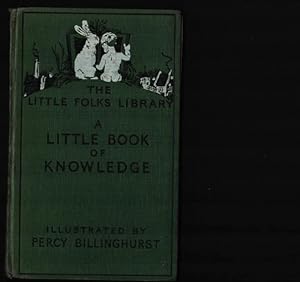 A Little Book of Knowledge. (The Little Folks Library).