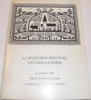 Imagen del vendedor de 22e Festival Yehudi Menuhin Gstaad. 4-31 Aout 1978. Oberland Bernois Suisse. a la venta por Wittenborn Art Books