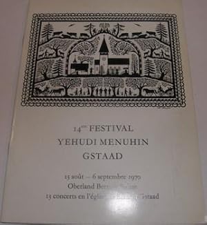 Imagen del vendedor de 14me Festival Yehudi Menuhin Gstaad. 13 Aout - 6 Septembre 1970, 13 concerts en l'eglise de Saanen-Gstaad. a la venta por Wittenborn Art Books