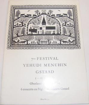 Imagen del vendedor de 7me Festival Yehudi Menuhin Gstaad. 5 - 13 Aout 1963, 6 concerts en l'eglise de Saanen-Gstaad. a la venta por Wittenborn Art Books