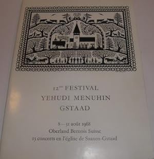 Immagine del venditore per 12me Festival Yehudi Menuhin Gstaad. 8 - 31 Aout 1968. Oberland Bernois Suisse. venduto da Wittenborn Art Books