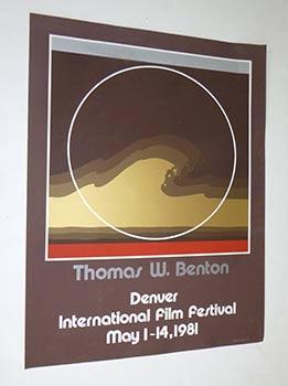 Seller image for Denver International Film Festival. May 1-14, 1981. Thomas W. Benton. First edition of the Silkscreen. for sale by Wittenborn Art Books