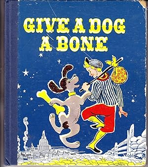 Seller image for Give a Dog a Bone: The Story of the Pantomine By Peter Howard for sale by John Thompson