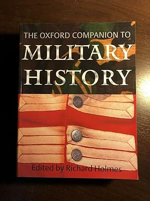 Image du vendeur pour THE OXFORD COMPANION TO MILITARY HISTORY mis en vente par Happyfish Books