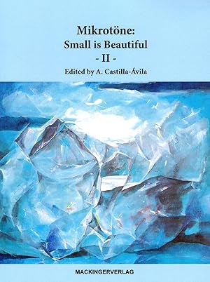 Seller image for Mikrotone: Small is Beautiful - Volume II [MICROTONAL MUSIC JOURNAL] for sale by Cameron-Wolfe Booksellers