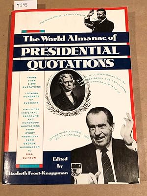Seller image for The World Almanac of Presidential Quotations for sale by Carydale Books