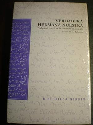 Verdadera Hermana Nuestra. Teología de María en la comunión de los santos