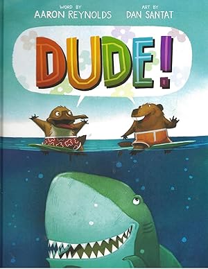 Seller image for Dude! : A Kohl'sCares Special Edition for sale by TuosistBook