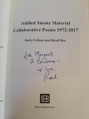 Seller image for Addled Smoke Material Collaborative Poems 1972-2017 for sale by Casa Camino Real