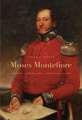 Immagine del venditore per Moses Montefiore: Jewish Liberator, Imperial Hero (Paperback or Softback) venduto da BargainBookStores