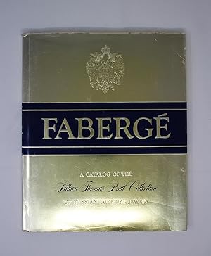 Seller image for Faberge: A Catalog of the Lillian Thomas Pratt Collection of Russian Imperial Jewels for sale by Barberry Lane Booksellers