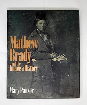 Matthew Brady and the Image of History