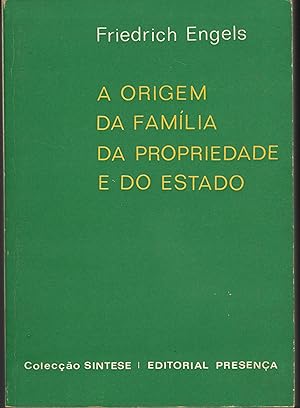 A ORIGEM DA FAMÍLIA DA PROPRIEDADE E DO ESTADO: Trabalho relacionado com as investigações de L. H...