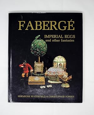 Image du vendeur pour Faberge: Imperial Eggs and Other Fantasies mis en vente par Barberry Lane Booksellers