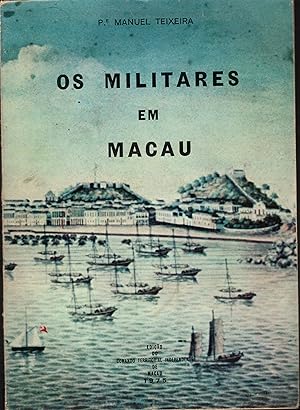 OS MILITARES EM MACAU