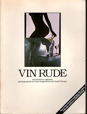 VIN RUDE: An alcoholic aiphabet, photographed at room temperature by David Thorpe.