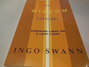 Imagen del vendedor de The Wisdom Category - Shedding Light on a Lost Light a la venta por Veronica's Books