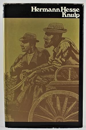 Seller image for Knulp Three Tales from the Life of Knulp 1st UK Edition for sale by Gotcha By The Books