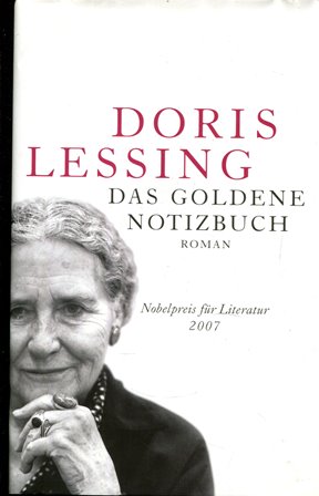 Bild des Verkufers fr Das goldene Notizbuch: Roman- Nobelpreis fr Literatur 2007 zum Verkauf von Gabis Bcherlager