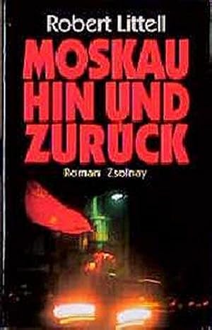 Seller image for Moskau hin und zurck. Roman. Aus dem Amerikanischen von Henry Jelinek. Originaltitel: The Defection of A.J. Lewinter. for sale by BOUQUINIST