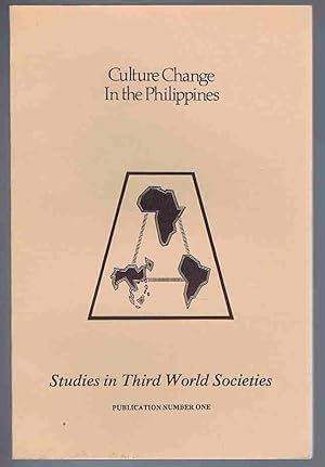 Bild des Verkufers fr Culture Change In the Philippines (Studies in Third World Societies No. One) zum Verkauf von Lazy Letters Books
