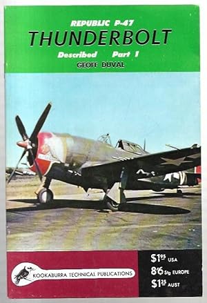 Seller image for Republic P-47 Thunderbolt Described Part 1. Series I. No. 8. for sale by City Basement Books