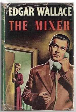 Seller image for The Mixer. 210th Thousand. for sale by City Basement Books
