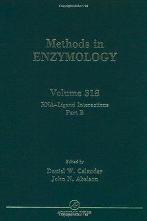 RNA-Ligand Interactions, Part B: Molecular Biology Methods (Volume 318) (Methods in Enzymology (V...