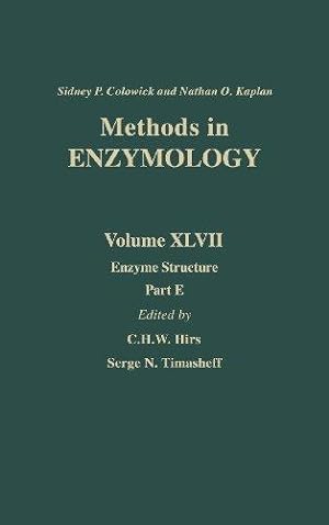 Enzyme Structure, Part E (Volume 47) (Methods in Enzymology (Volume 47))