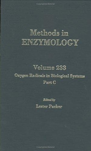 Oxygen Radicals in Biological Systems, Part C (Volume 233) (Methods in Enzymology (Volume 233))