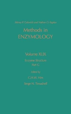 Enzyme Structure, Part G (Volume 49) (Methods in Enzymology (Volume 49))