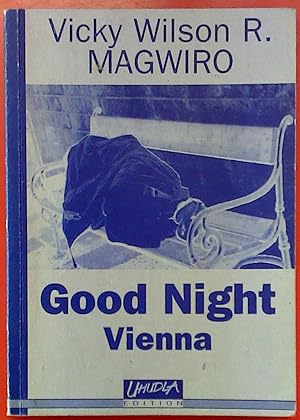 Seller image for Good night Vienna for sale by biblion2