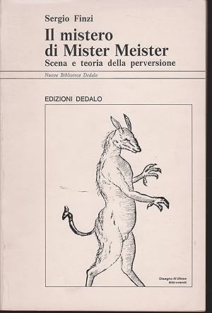 Immagine del venditore per Il mistero di Mister Meister Scena e teoria della perversione venduto da Libreria Tara