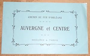 Chemin de Fer d Orléans   Horaires et Tarifs Auvergne et Centre