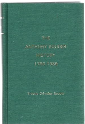 Image du vendeur pour The Anthony Souder History 1750-1989 mis en vente par McCormick Books