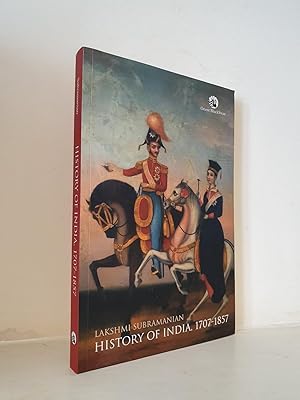 Imagen del vendedor de History of India 1707-1857 a la venta por B. B. Scott, Fine Books (PBFA)