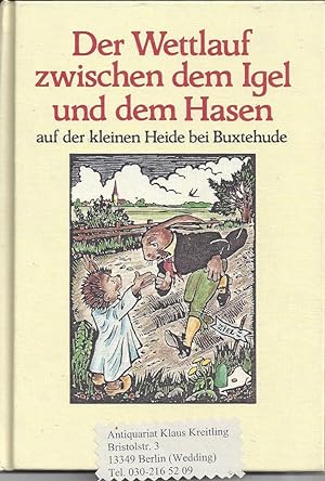 Der Wettlauf zwischen dem Igel und dem Hasen auf der kleinen Heide bei Buxtehude in hochdeutscher...