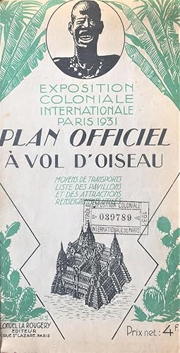 Exposition coloniale international Paris 1931. Plan officiel a vol d`oiseau.