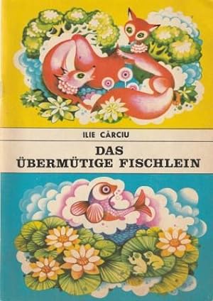 Bild des Verkufers fr Das bermtige Fischlein. zum Verkauf von Versandantiquariat Dr. Uwe Hanisch