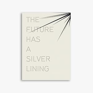 Image du vendeur pour The future has a silver lining - genealogies of glamour (English/French edition) mis en vente par Antiquariat UEBUE