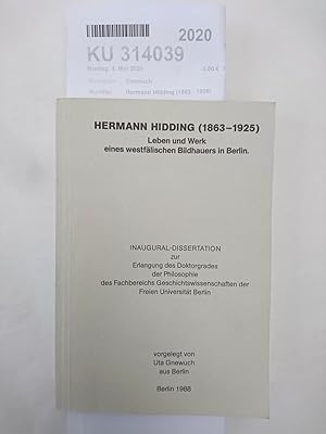 Hermann Hidding (1863 - 1925) Leben und Werk eines westfälischen Bildhauers in Berlin