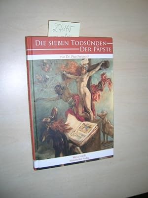 Seller image for Die sieben Todsnden der Ppste. Rmische Sittenbilder aus zwei Jahrtausenden. for sale by Klaus Ennsthaler - Mister Book