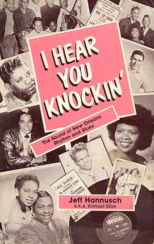 I Hear You Knockin': The Sound of New Orleans Rhythm and Blues